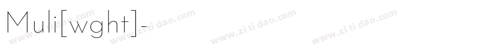 Muli[wght]字体转换